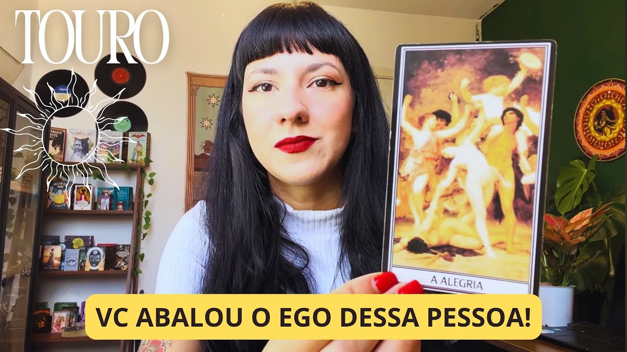 TOURO🔮SE AFASTOU MAS VC SEGUIU EM FRENTE👀E AGORA SUA FELICIDADE EST&Aacute; INCOMODANDO ESSA PESSOA😳🔥