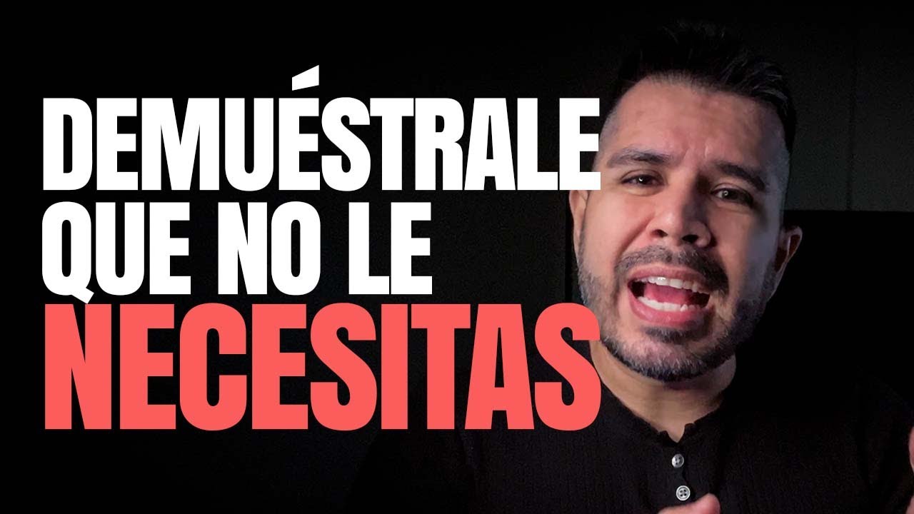 DEMU&Eacute;STRALE QUE NO LE NECESITAS