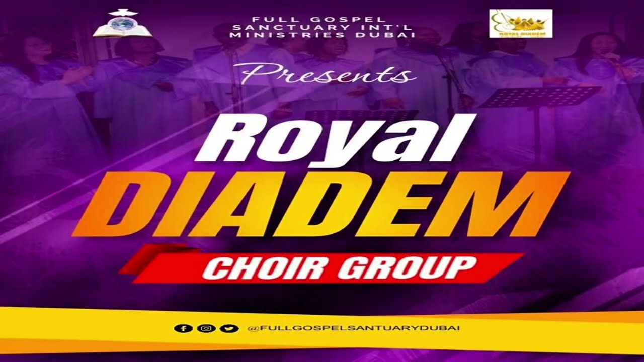 Full Gospel Sanctuary Live Stream I Royal Diadem Choir Ministration
