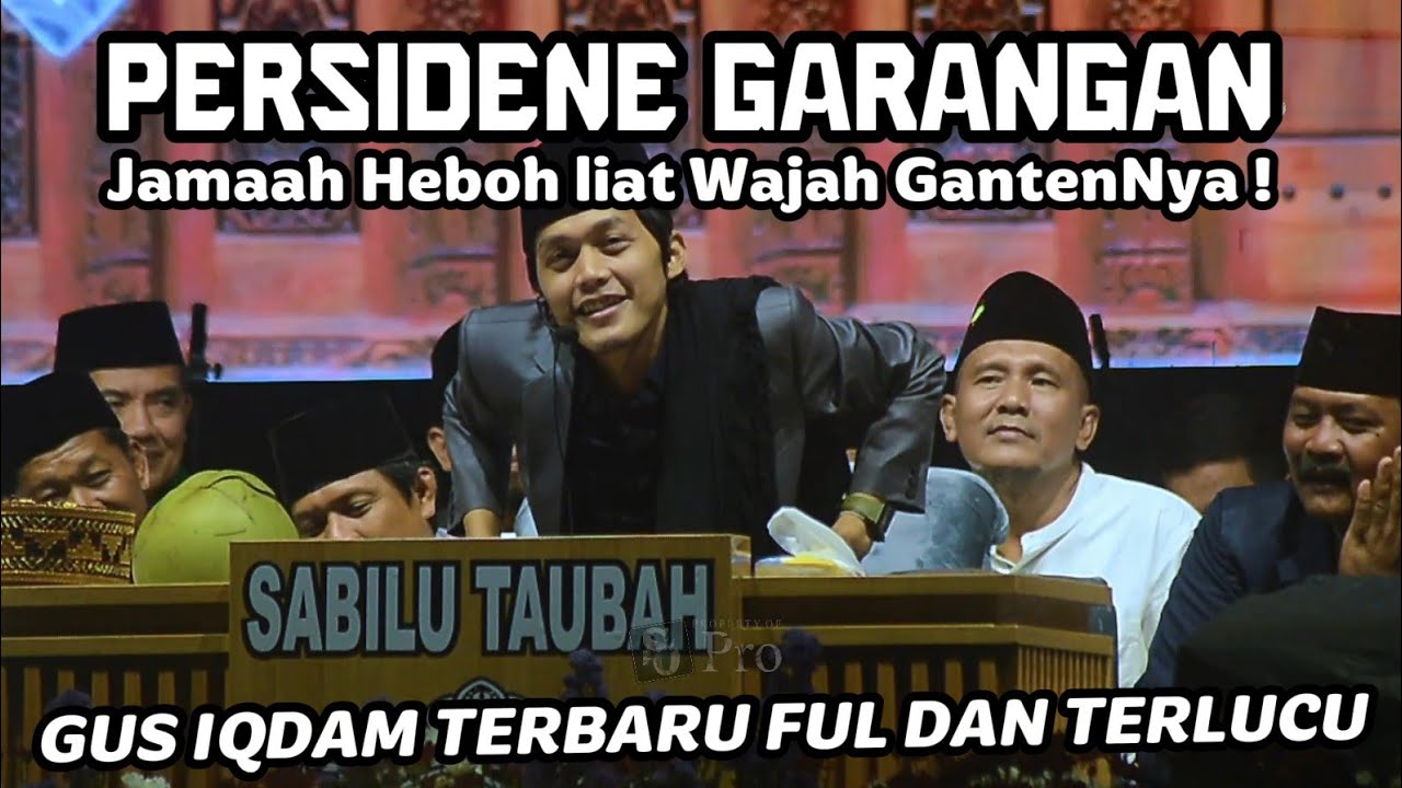 Gus Iqdam Persidene Garangan Datang Ke Lampung | ST Nyel Terbaru Jamaah Heboh liat Wajah GantenNya !