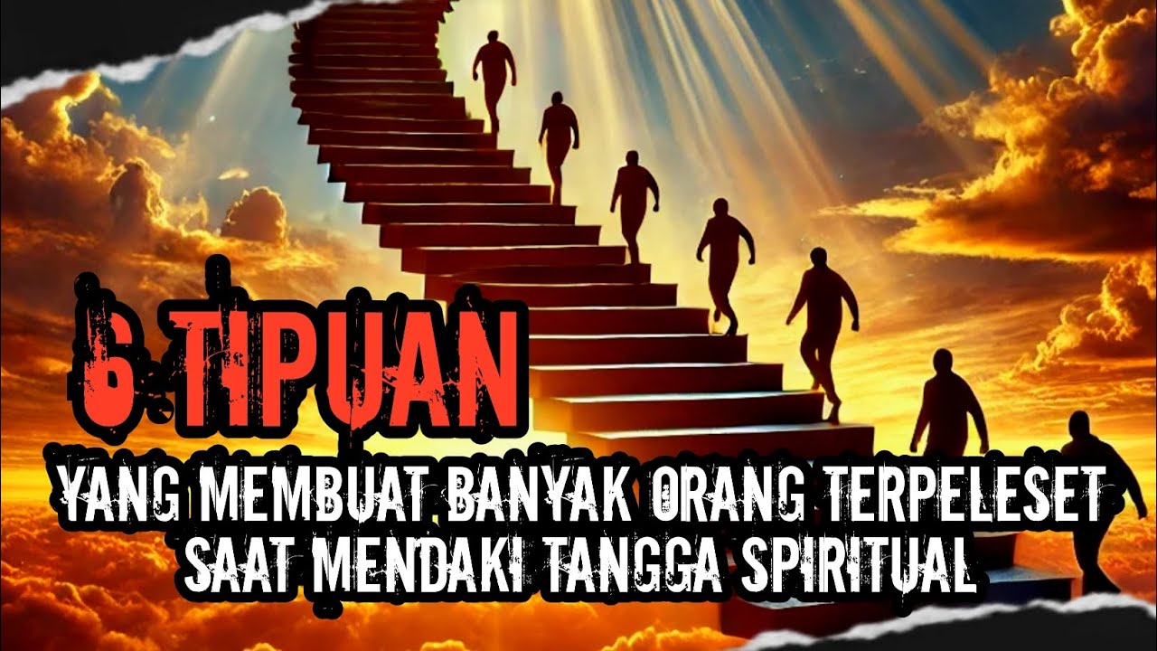 TANGGA SPIRITUAL YANG LICIN : Ketika Kamu Merasa Sudah di Jalan yang Benar, Tapi Justru Tersesat✨