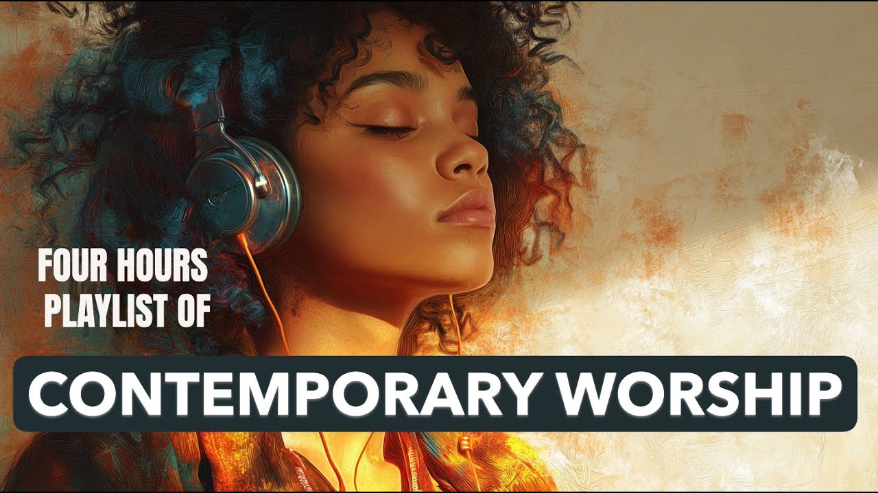 Contemporary Worship Songs | Praise and Worship Songs | Gospel music
