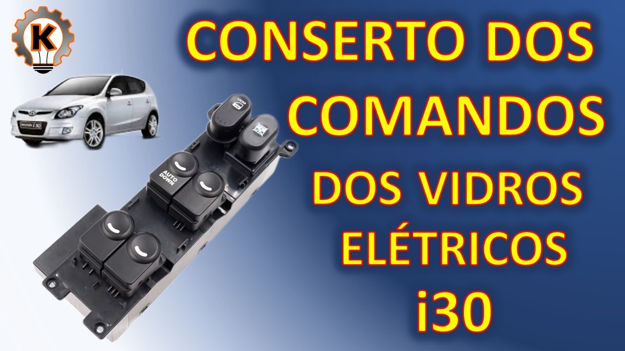 Defeito nos botões dos vidros elétricos i30 [ Hyundai i30 ]