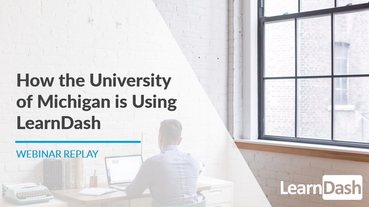 University of Michigan Webinar