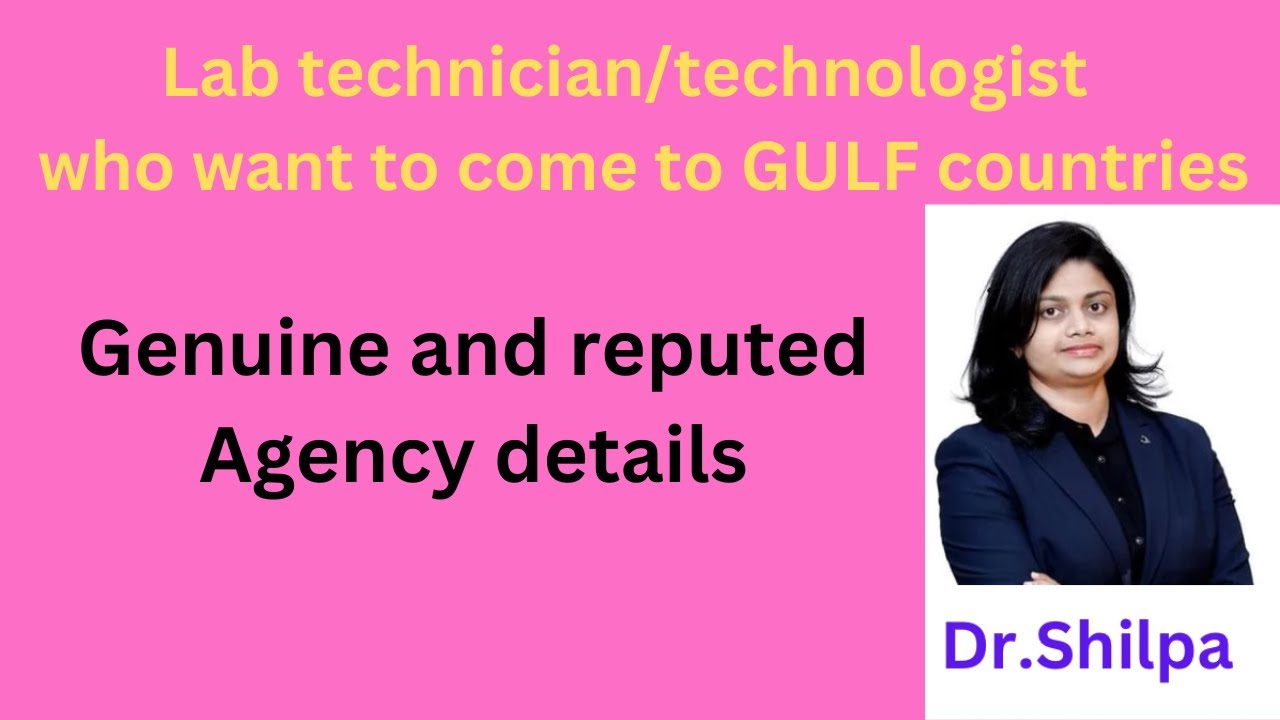 Agency details for Lab technician/technologist to Gulf countries @iuvvlogs