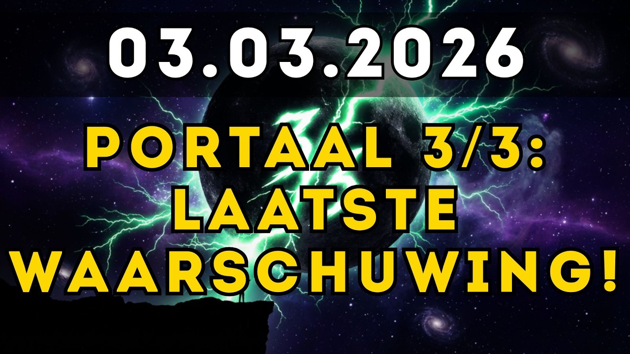 PORTAAL 3/3 & BLOEDMAAN: De ULTIEME RESET op 3 Maart. Mis dit niet!