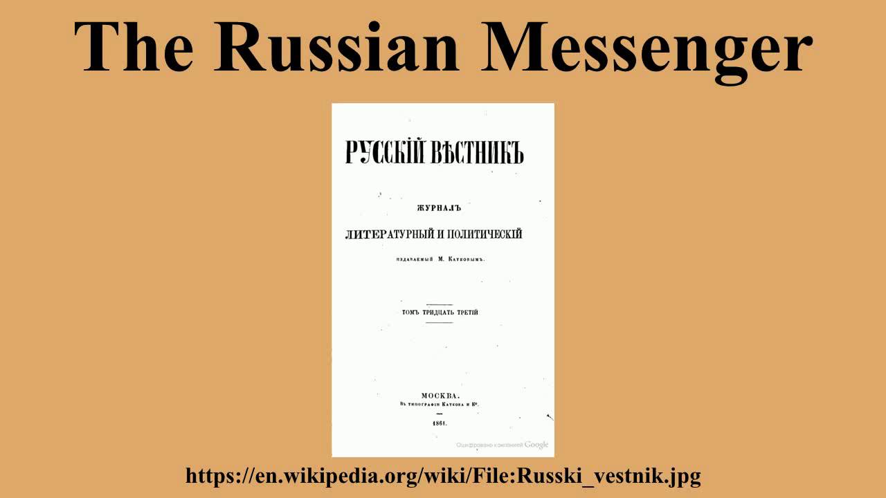 The Russian Messenger