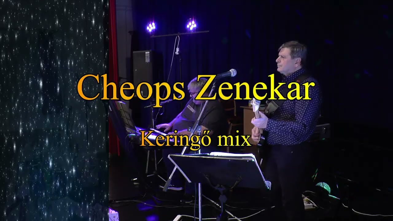 Cheops Zenekar - Keringő mix