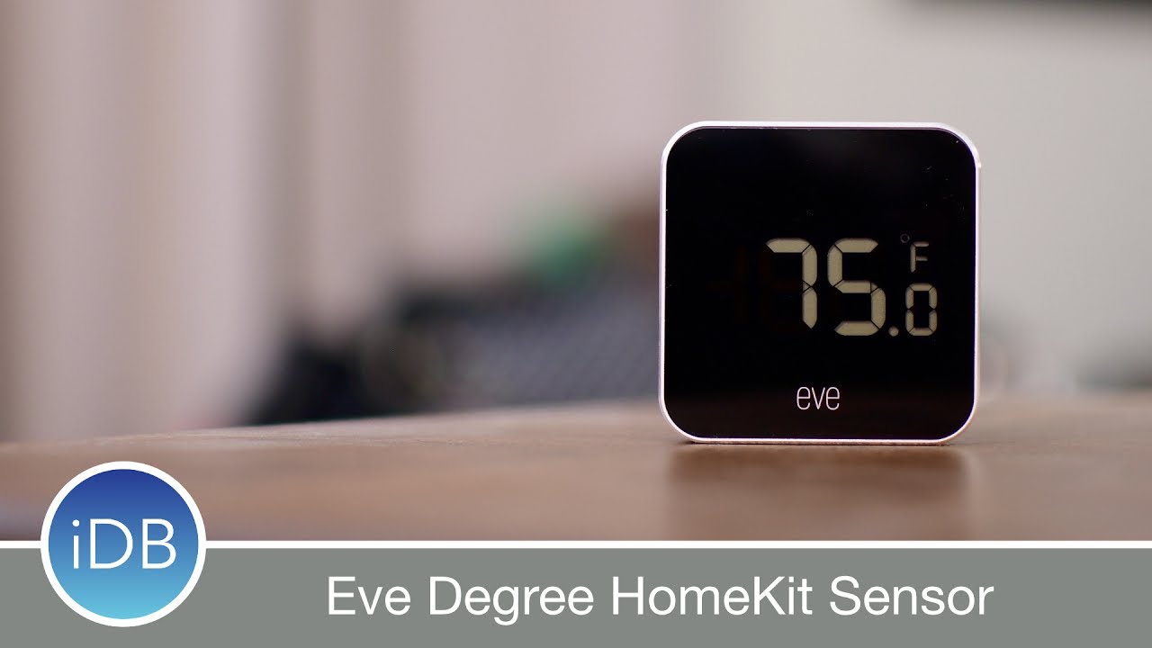 Elgato Eve Degree - HomeKit Enabled Temperature & Humidity Sensor Review