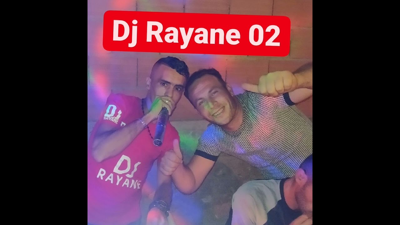 dj Rayane 02 خلوه يسكر خلوه خلوه يكل درهم بوه ❤️2023