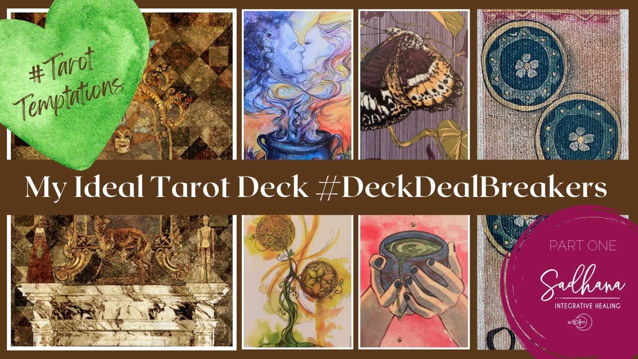 💚 My Ideal Tarot Deck #DeckDealBreakers #TarotTemptations PART 1