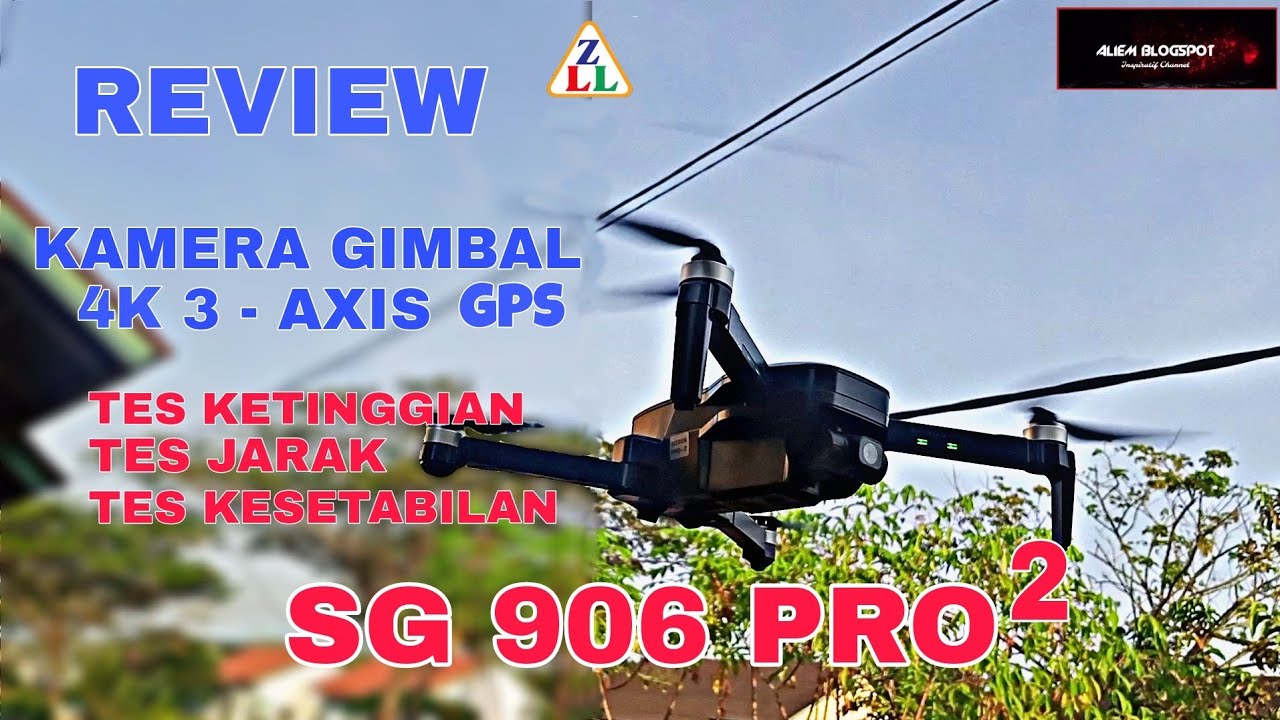 ZLRC SG906 PRO 2 DRONE REVIEW INDONESIA