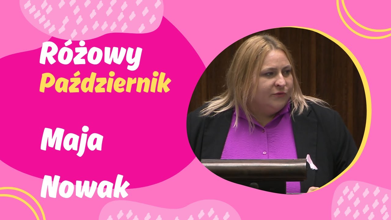 Maja Nowak - #R&oacute;żowyPaździernik #profilaktyka