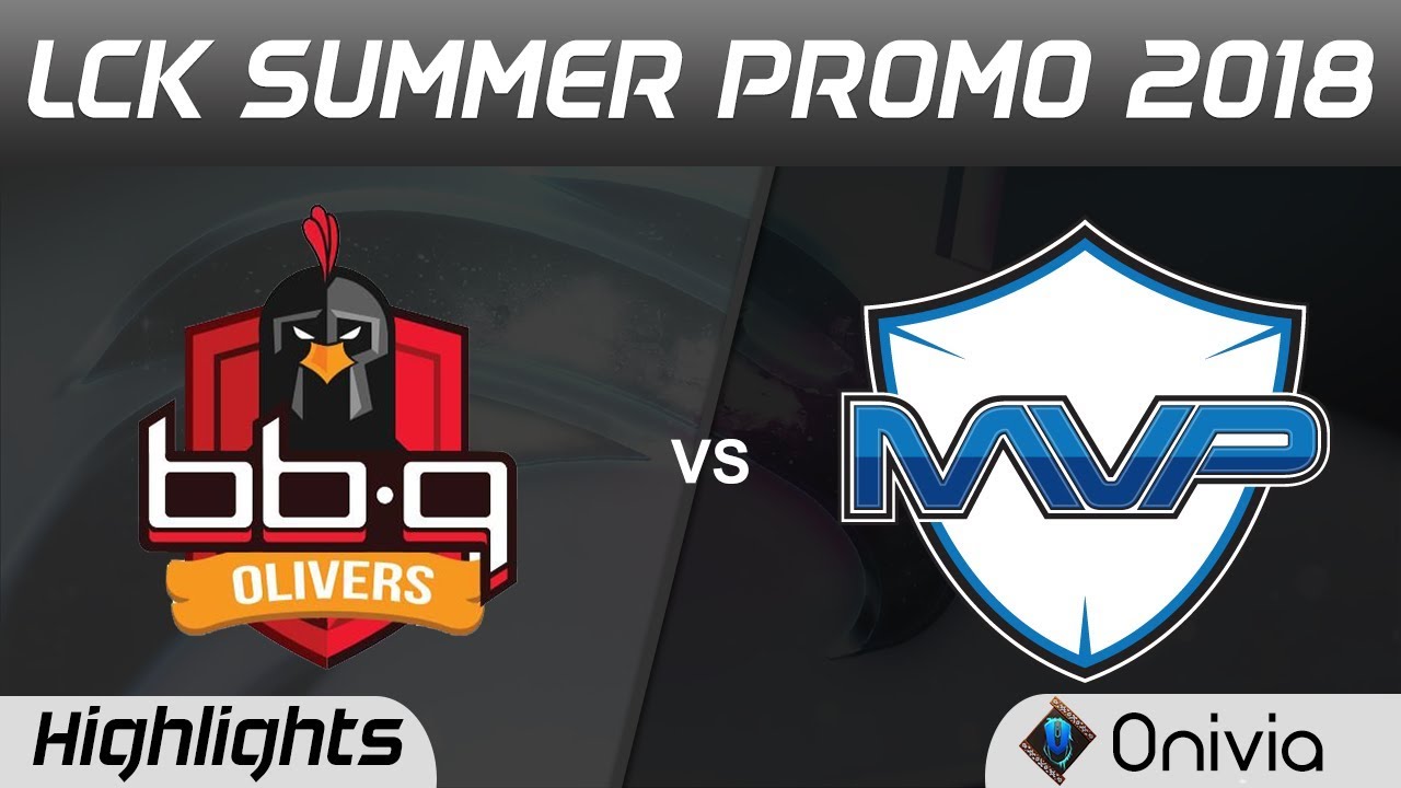 BBQ vs MVP Highlights Game 1 LCK Summer 2018 BBQ Olivers vs MVP by Onivia