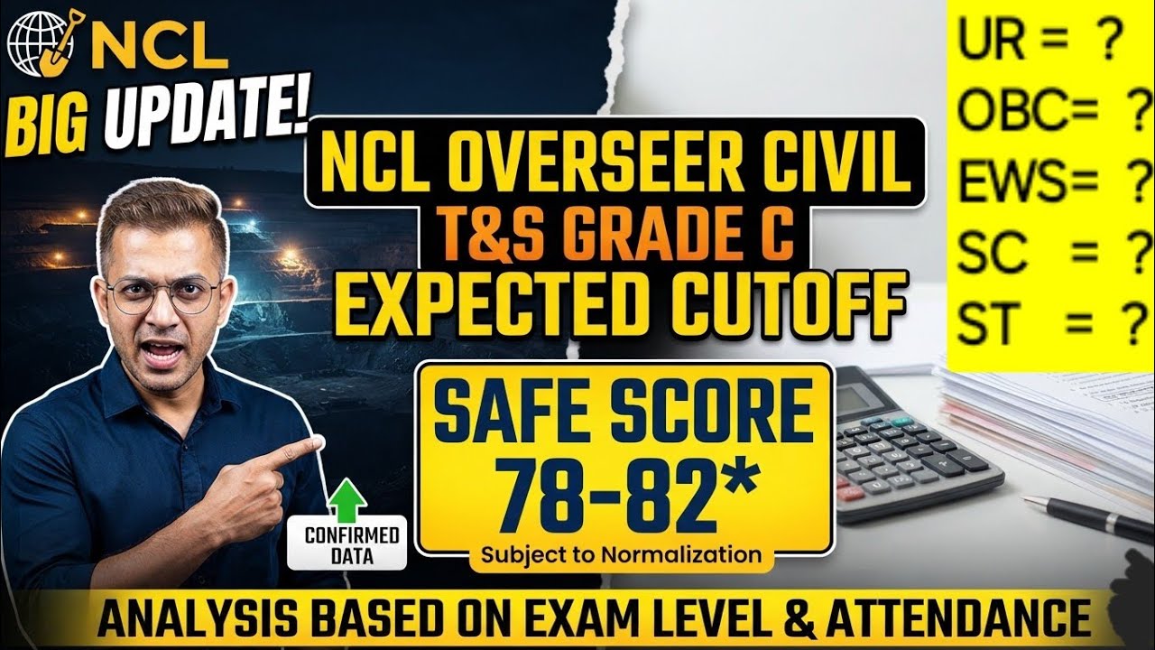 NCL Overseer Civil Expected Cutoff | NCL Civil Expected Cutoff | NCL Civil Safe Score