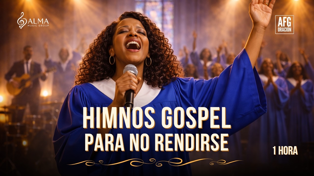 1 Hora de Gospel para Mantenerse Firme Cuando Todo Pesa