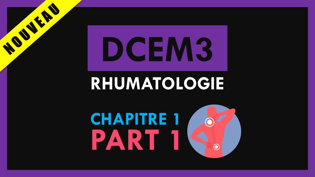 Rhumatologie [Conf&eacute;rence] - DCEM3 - Chapitre 1 - Part 1