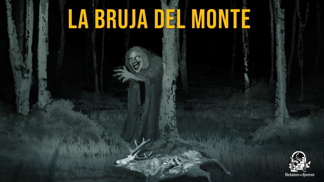 La Bruja Del Monte (Historias De Terror)