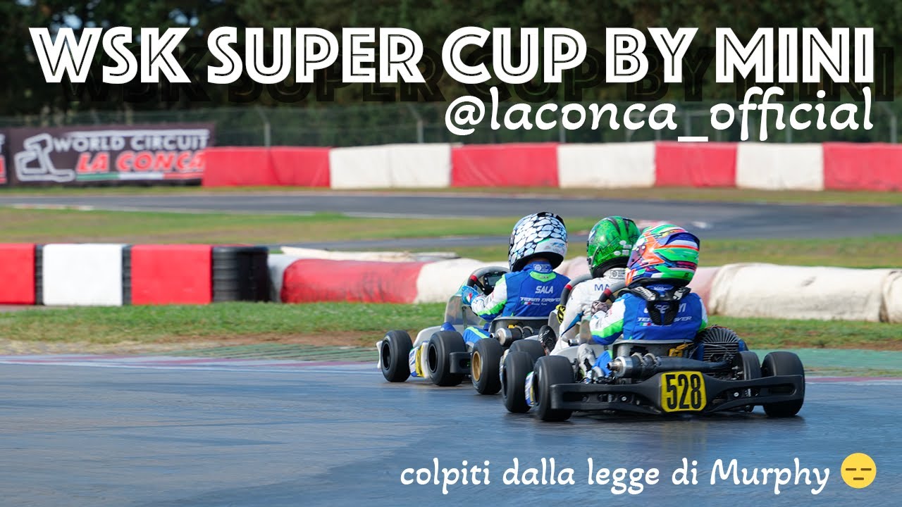 Una delle più belle gare dell'anno - WSK Super Cup by MINI (La Conca)