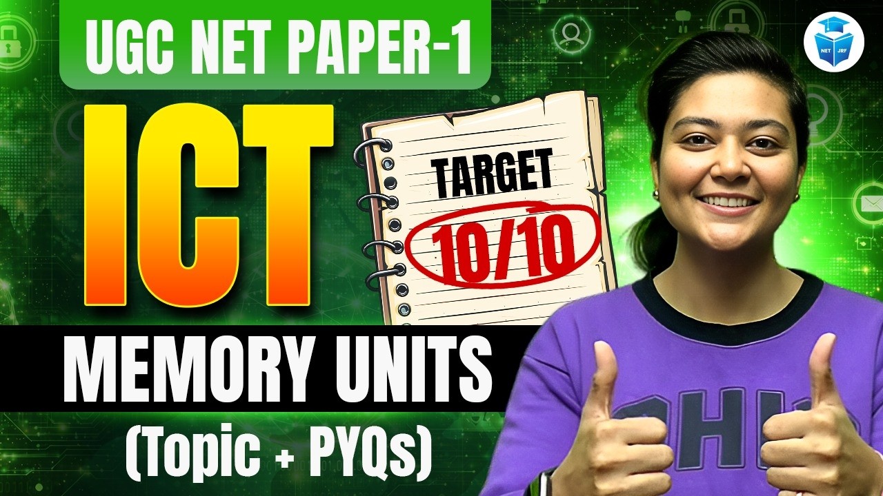 UGC NET Paper 1 ICT | Memory Units Topic + PYQs | Target 10/10 in ICT | Aditi Mam