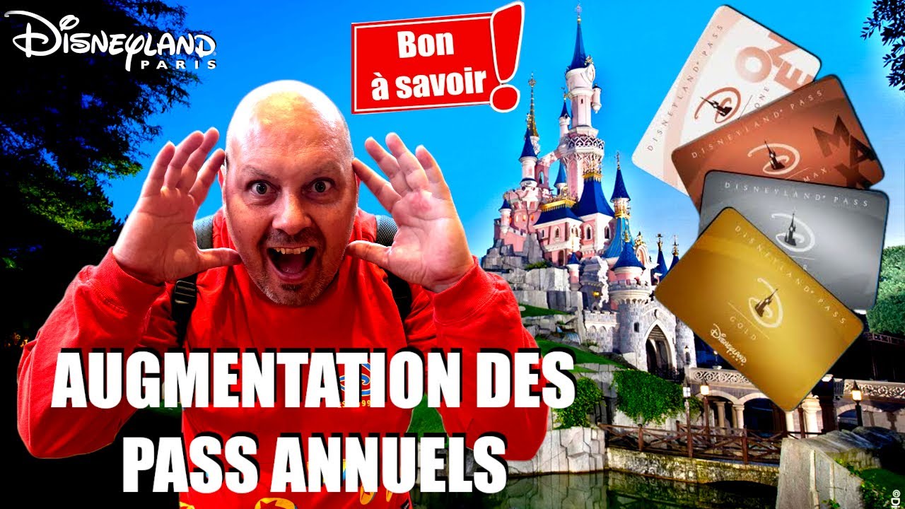 OFFICIEL : LES NOUVEAUX PASS ANNUELS DISNEYLAND PASS DEBARQUENT A DISNEYLAND PARIS