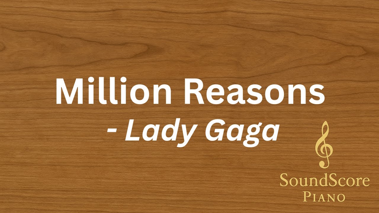 Million Reasons – Lady Gaga