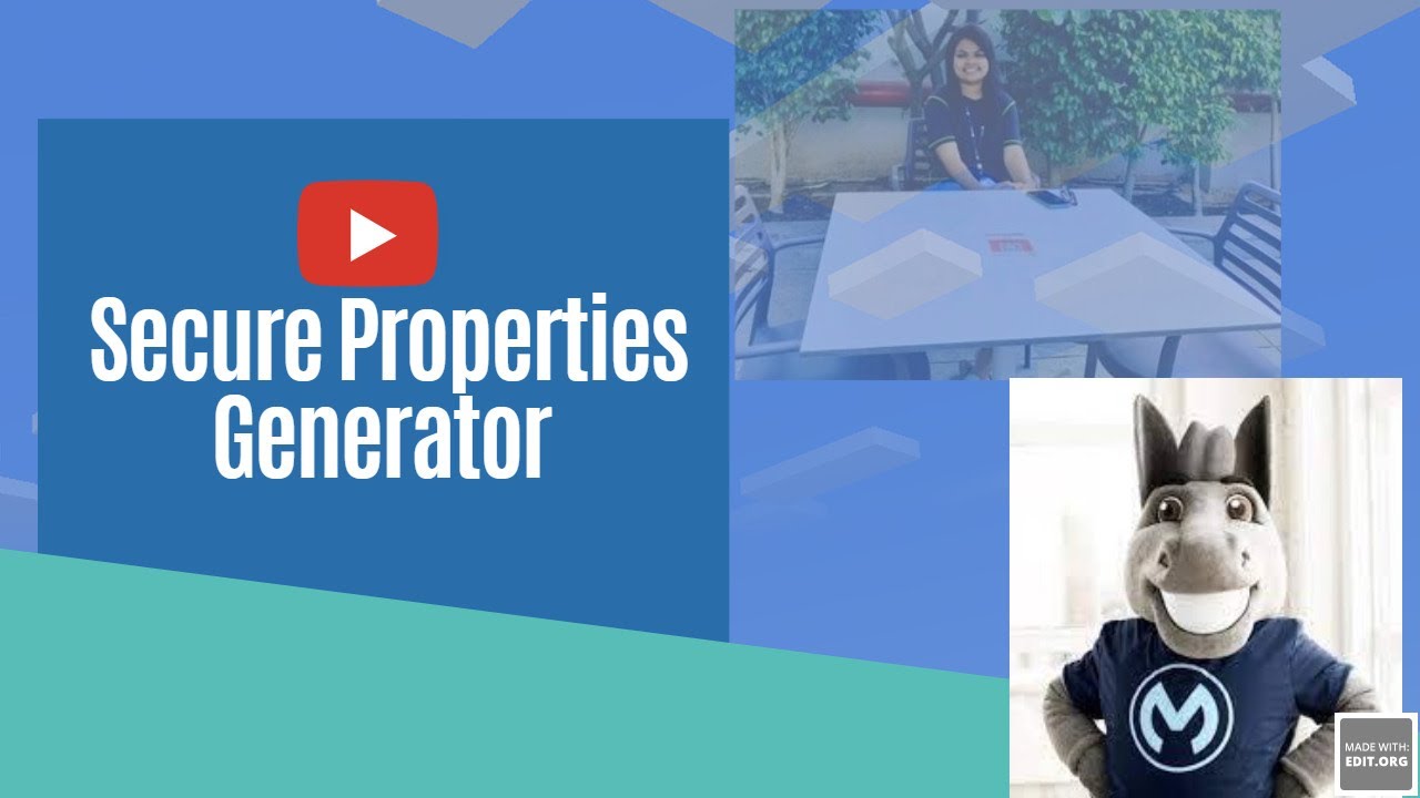 Secure Properties Generator