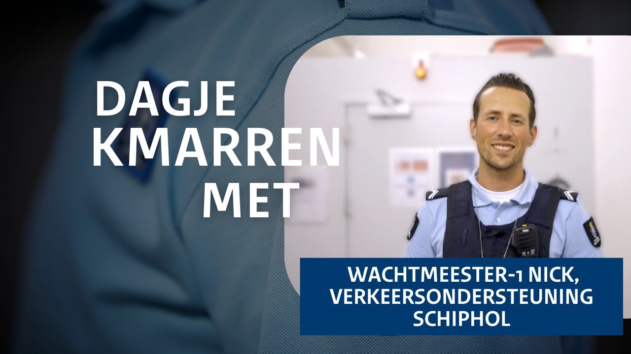 Dagje KMarren met wachtmeester Nick, Verkeersondersteuning Schiphol