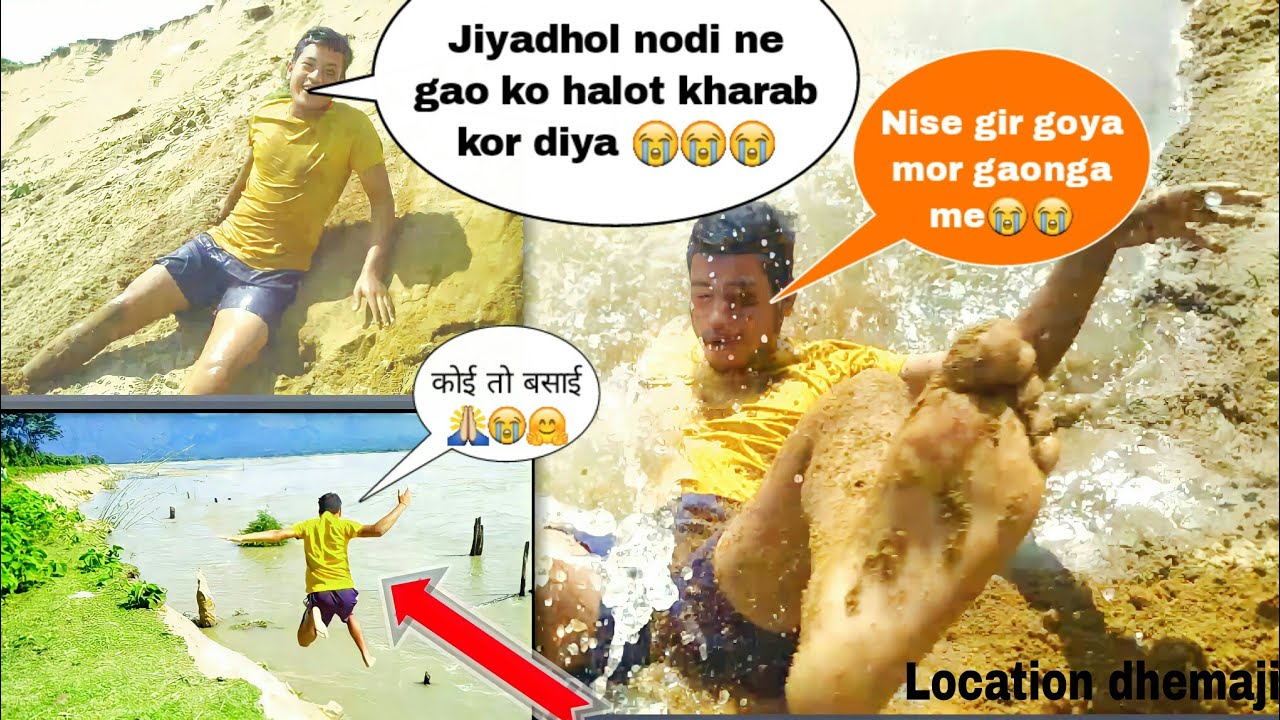 Jiadhal nodi ne mere gao ko tor diya 😭😭