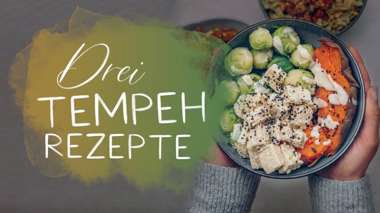 3 Tempeh Rezepte I vegan einfach lecker I Annelina Waller
