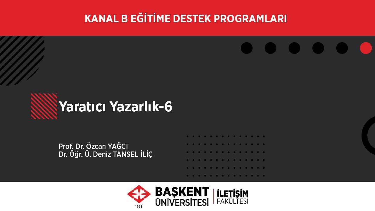 Kanal B Eğitime Destek Programları - Yaratıcı Yazarlık 6