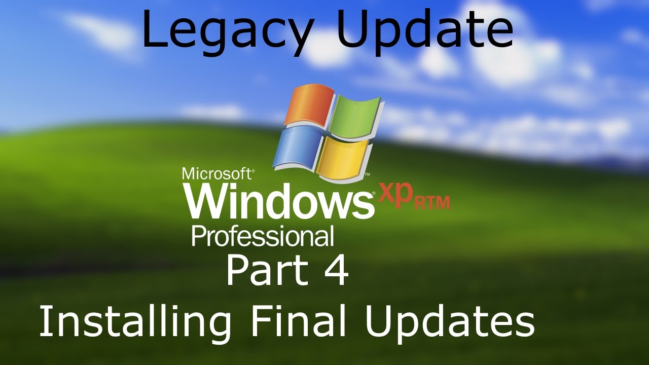 Windows XP SP3 - Legacy Update - Part 4 - Installing final updates