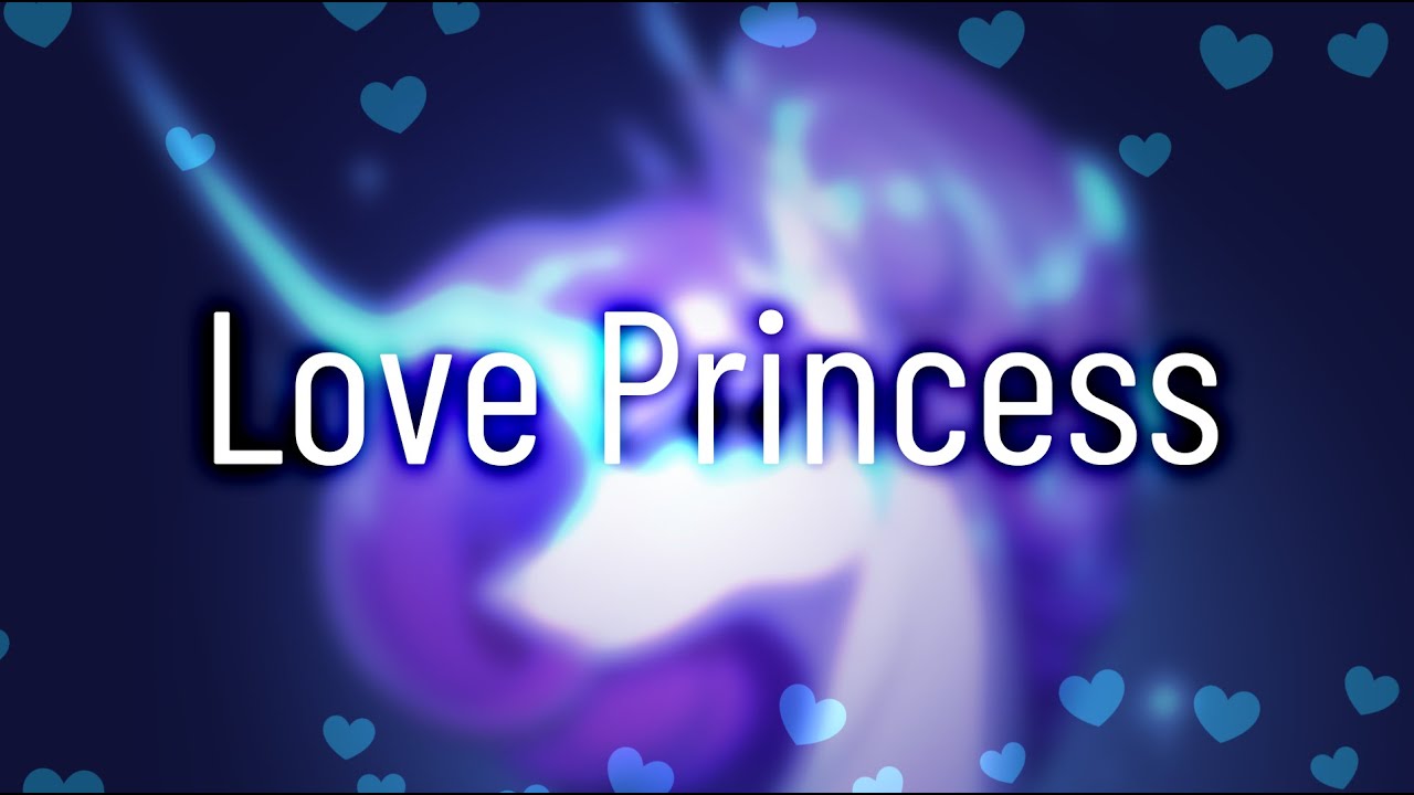 Love Princess - Speedpaint MLP