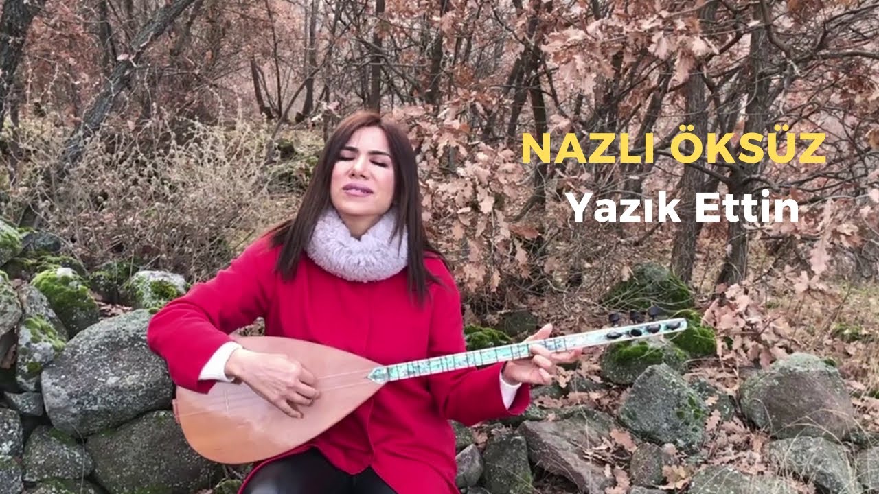 Yazık Ettin Yazık - NAZLI ÖKSÜZ #türkü #müzik #mustafayıldızdoğan