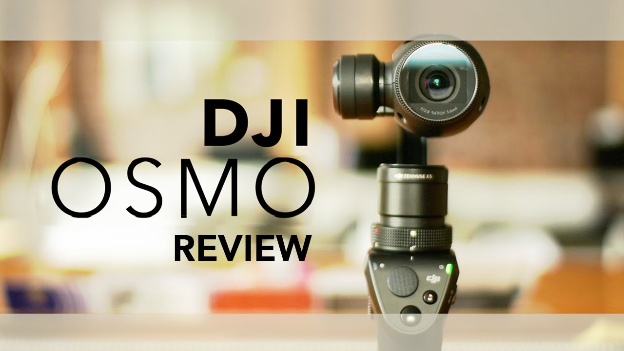 DJI Osmo Review