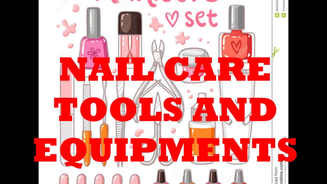 NAIL CARE TOOLS AND EQUIPMENT