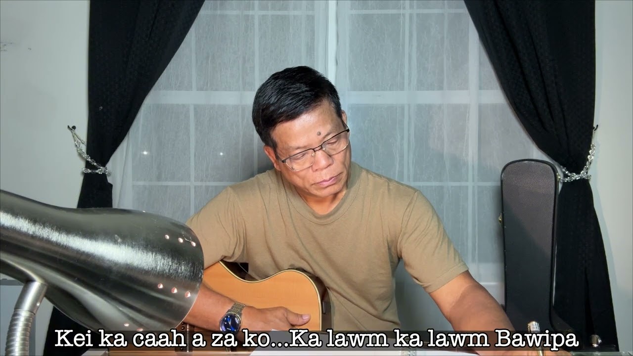 Bawipa Ka Lawm Hla phan/ Hlasa: Mang Thawng Lin Pathian thangṭhatnak hla in thazaang rak la ve mu.