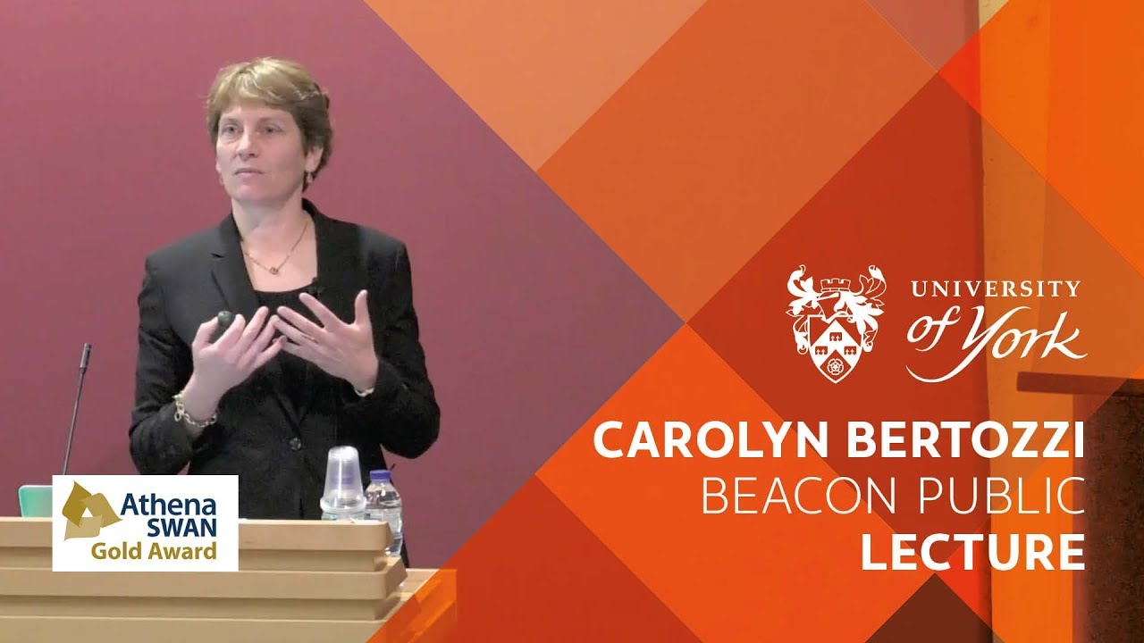 Carolyn Bertozzi, Beacon Public Lecture - Celebrating 10 years of Chemistry Athena SWAN Gold