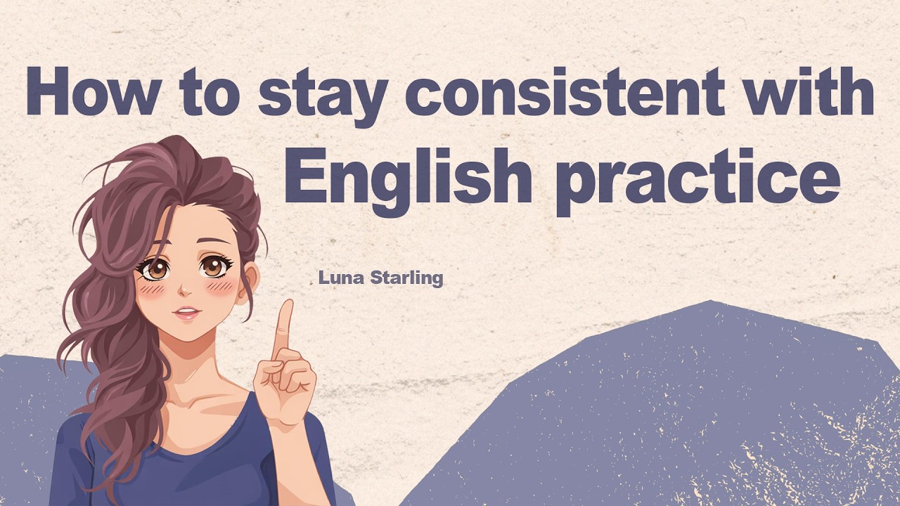 The Secret to Staying Motivated While Learning English | Luna's English | 20 Minute English Podcast