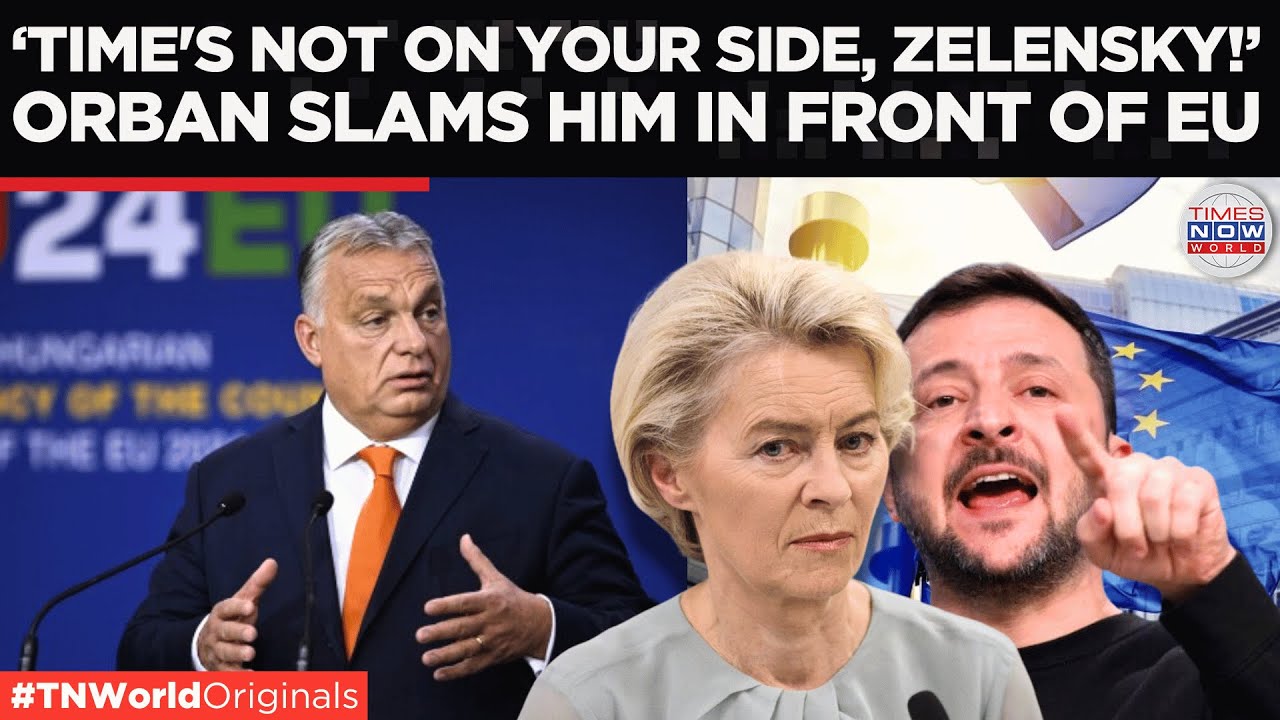 WATCH | Viktor Orban Confronts Ursula Von Der Leyen: Calls for Immediate Peace in Ukraine