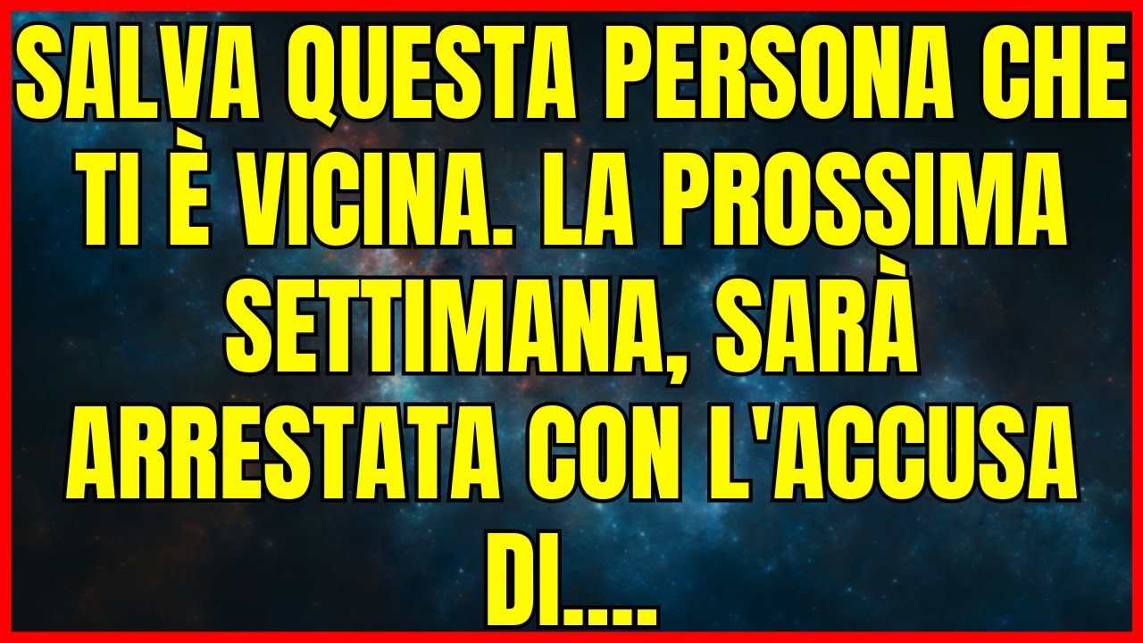🔒 SALVA QUESTA PERSONA CHE TI È VICINA. LA PROSSIMA È VICINA A....