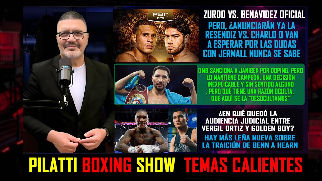 Temas Calientes: Benavidez-Zurdo, Toro-Charlo, inexplicable OMB con Alimkhanuly, más Benn y Vergil