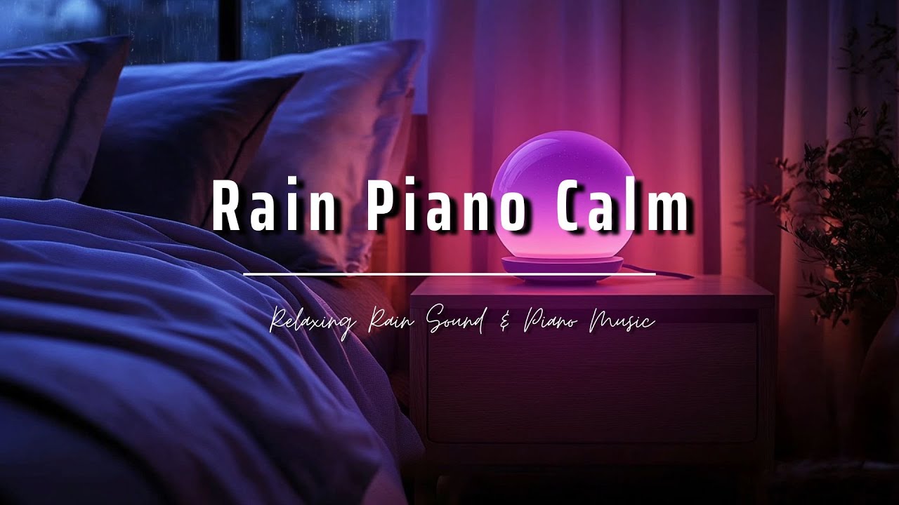 Midnight Rain Piano 🌧️🎹 | Soft Piano Music & Rain Ambience for Deep Sleep
