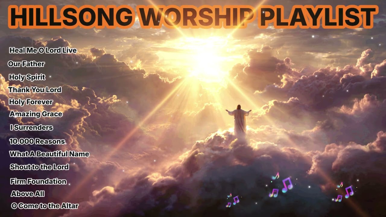 Best Hillsong Worship Songs 2026 ✝️ Christian Praise and Daily Devotion Playlist