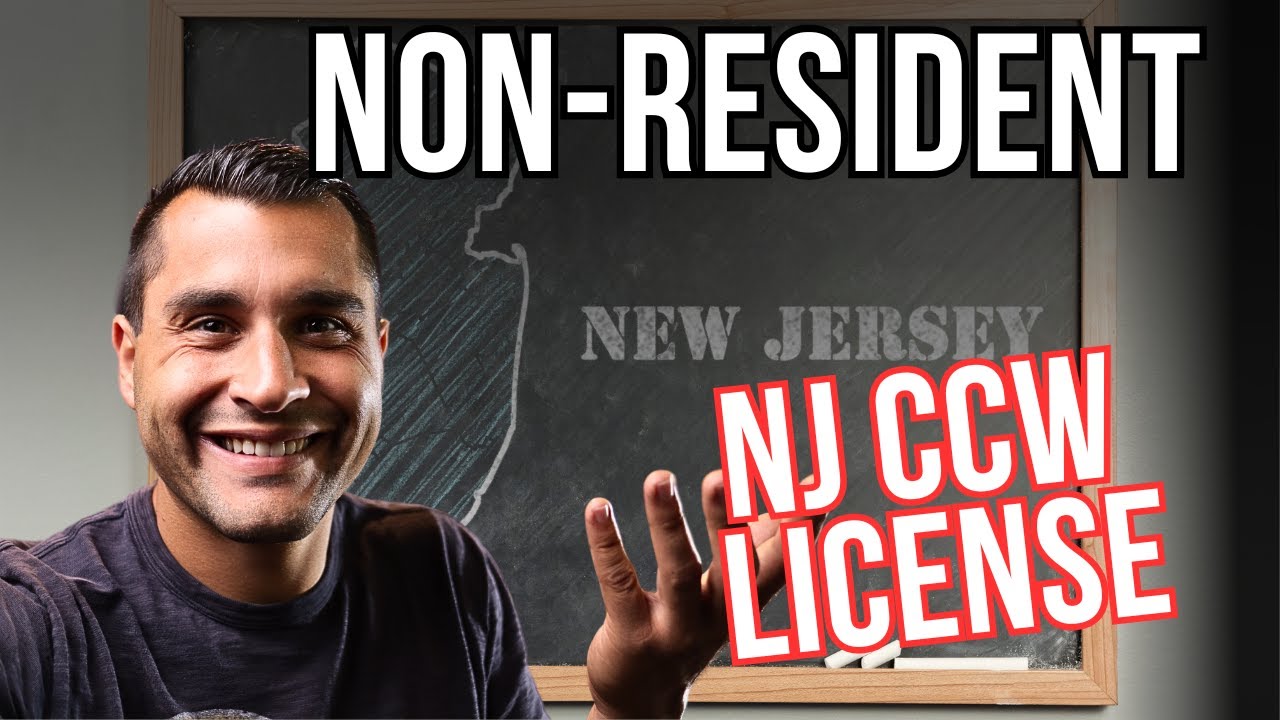 How To Apply For a Non-Resident New Jersey Concealed Carry CCW License