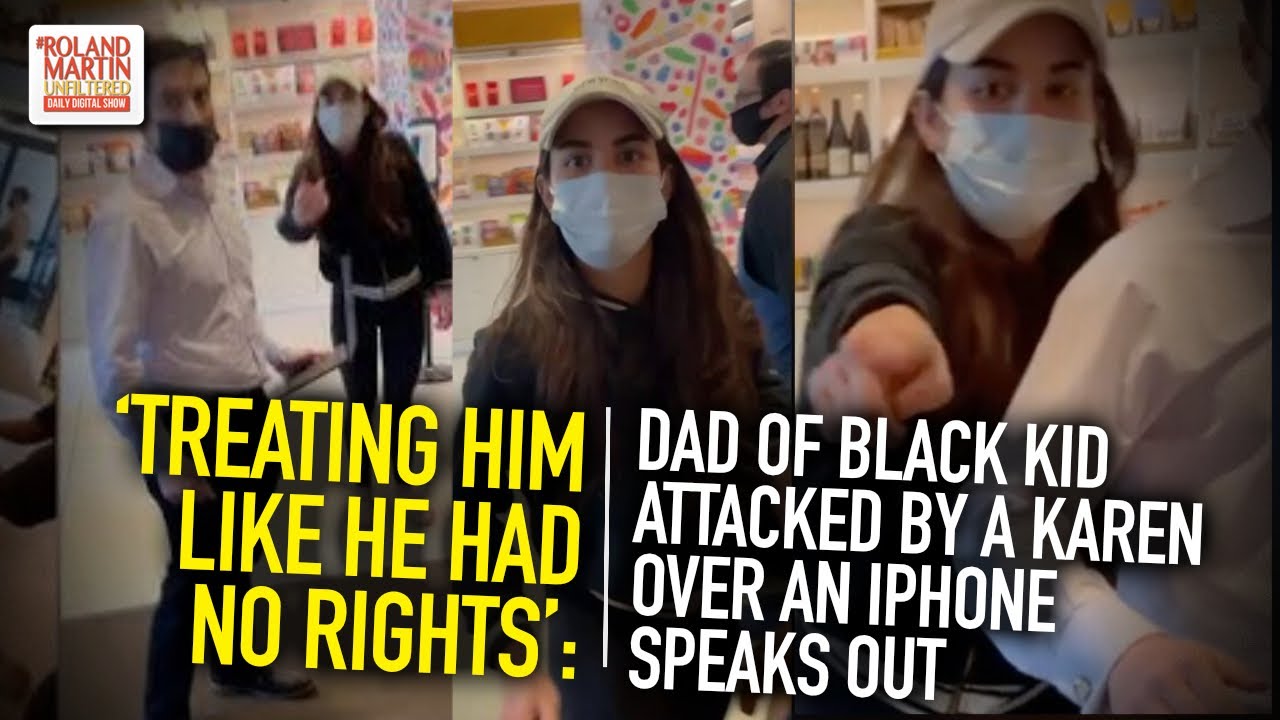 ‘Treating Him Like He Had No Rights’: Dad Of Black Kid Attacked By A Karen Over An iPhone Speaks Out