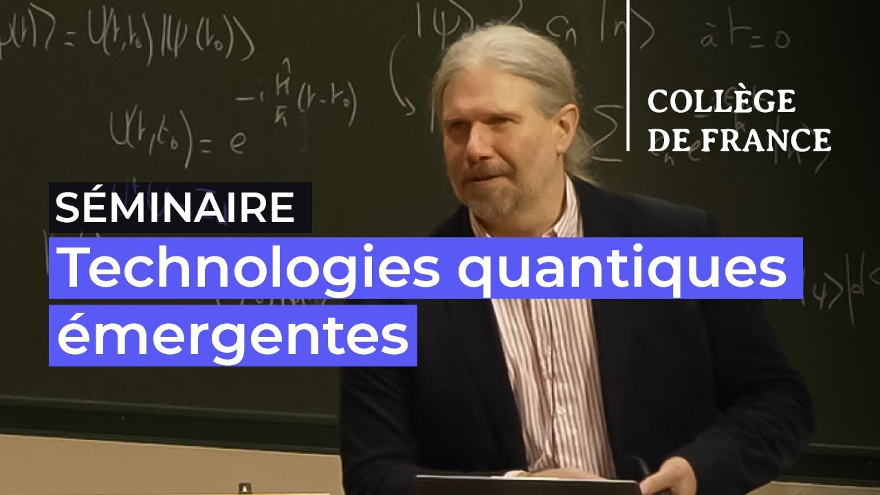 Technologies quantiques émergentes (6) - Pascale Senellart (2025-2026)