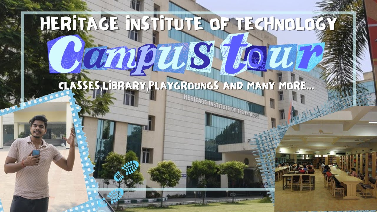 Heritage Institute of Technology Campus Tour 2025 🏫 | Full College Walkthrough | HIT Wala