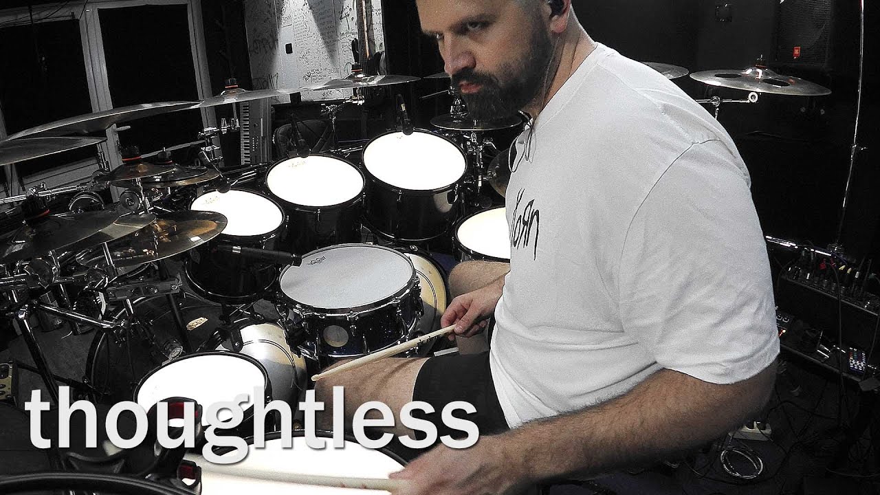 Korn - Thoughtless (drum cover)