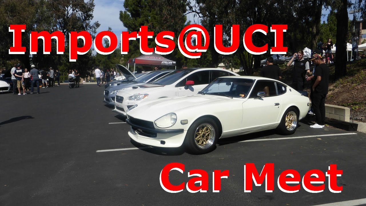 Imports@UCI Car Meet! Vlog/Edit